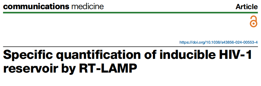 IVD前沿丨RT-LAMP对可诱导HIV-1病毒库进行定量分析